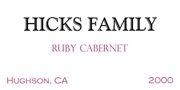 Hicks Family Wine